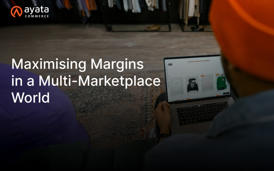 Maximising Margins in a Multi-Marketplace World