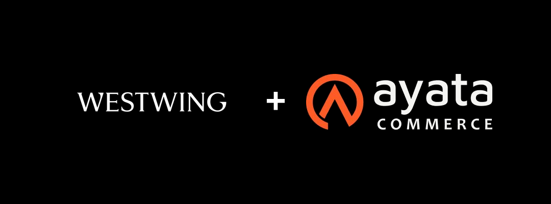 Westwing Selects AyataCommerce to Deliver Enterprise Order Management for European Premium Home & Living Expansion